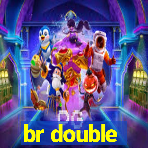 br double